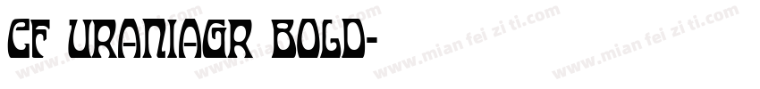 Cf UraniaGr Bold字体转换
